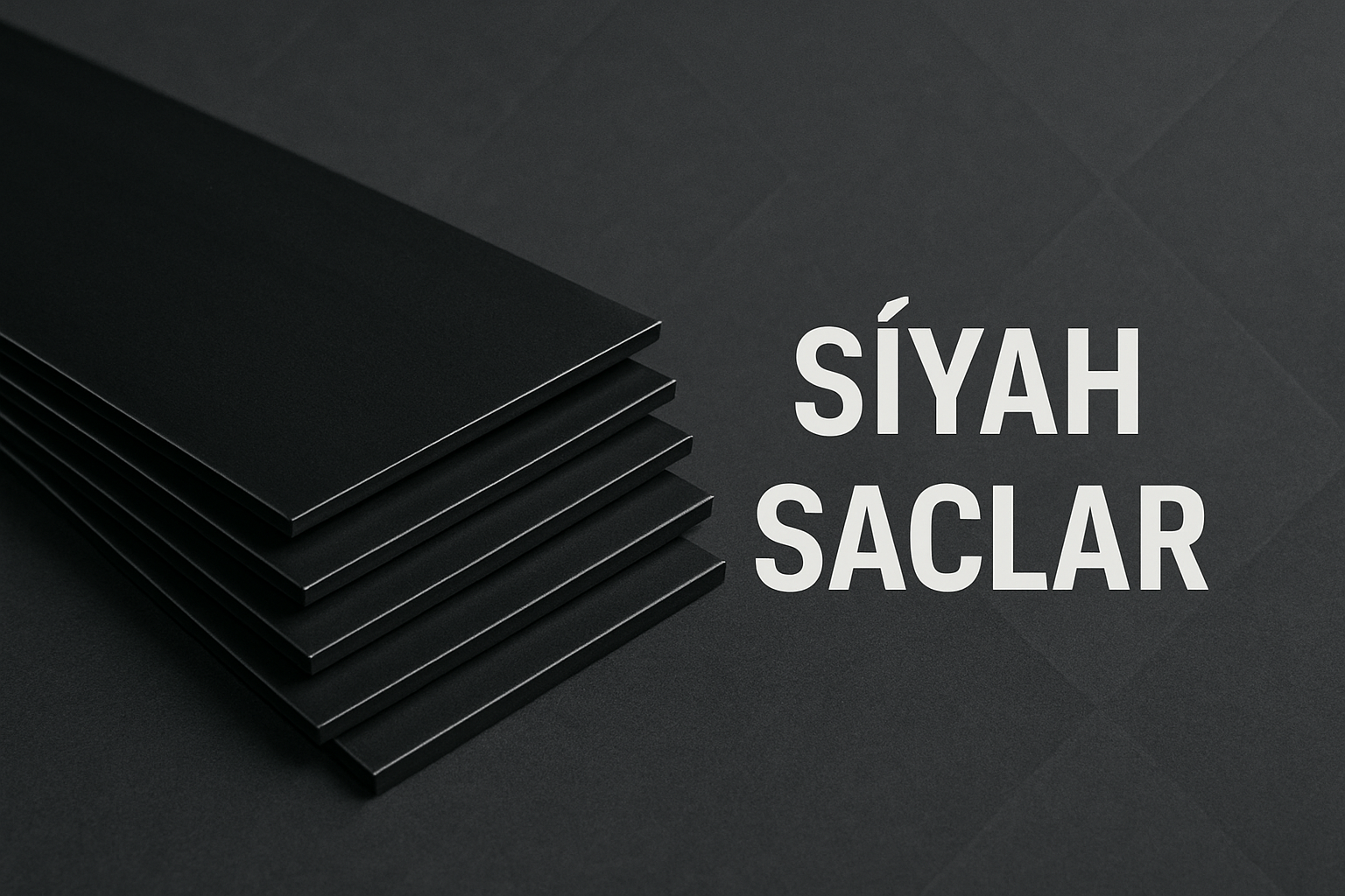 Siyah Saclar